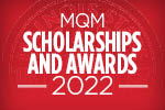 MQM Scholarships & Awards