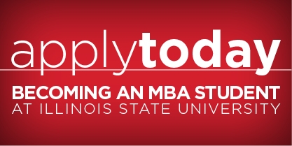 Apply to the Illinois State MBA